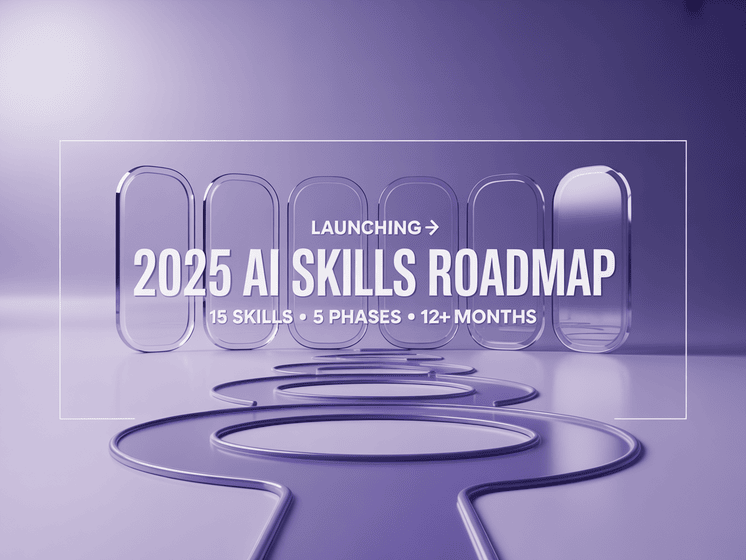 2025 AI Skills Roadmap